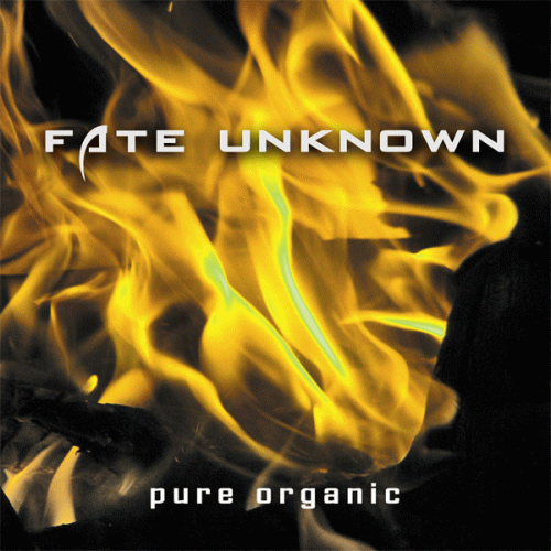 Fate Unknown : Pure Organic